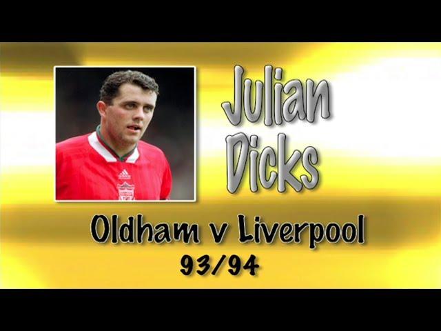 JULIAN DICKS - Oldham v Liverpool, 93/94| Retro Goal