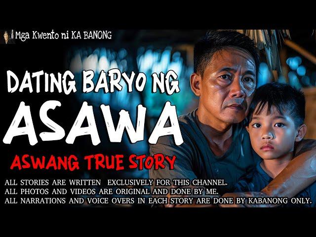 DATING BARYO NG ASAWA | Kwentong Aswang | True Story