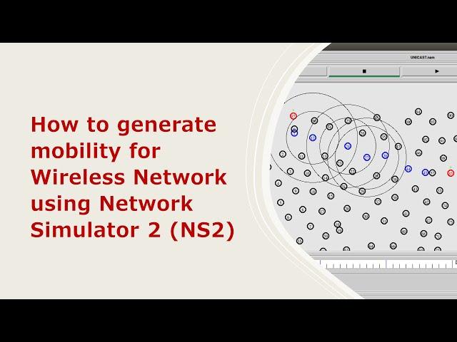 how to generate mobility for Wireless Network in NS2 | eLearning