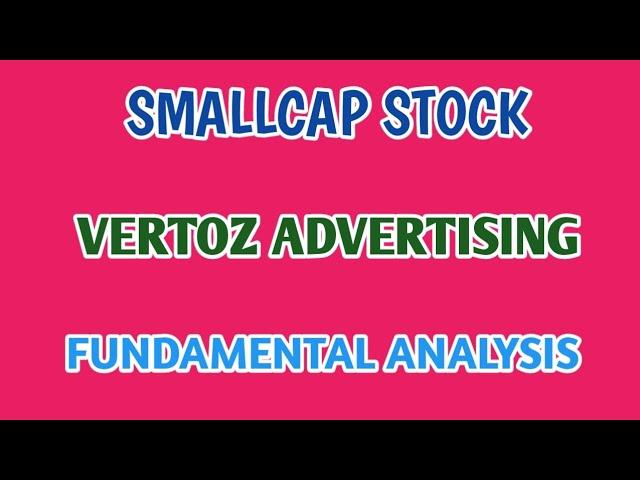 VERTOZ ADVERTISING SHARE●VERTOZ ADVERTISING FUNDAMENTAL ANALYSIS @ STOCK MARKET PLANNER