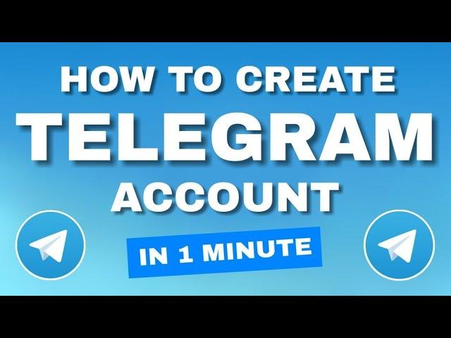 How to CREATE TELEGRAM ACCOUNT IN 1 MINUTE | Step by Step Tutorial 2023