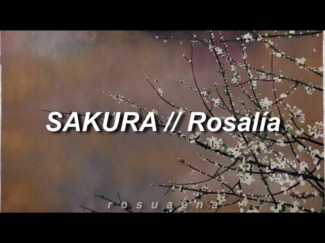 ROSALÍA - SAKURA (English Lyrics + Letra)