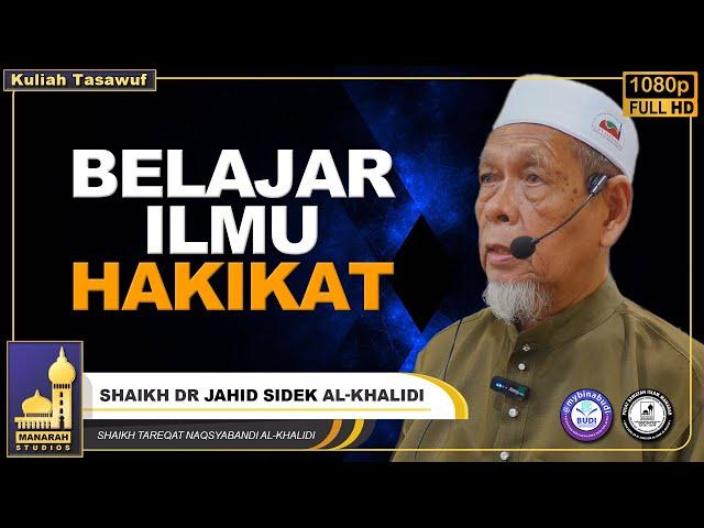 Kekeliruan Istilah Hakikat - Shaikh Dr Jahid Sidek Al-Khalidi