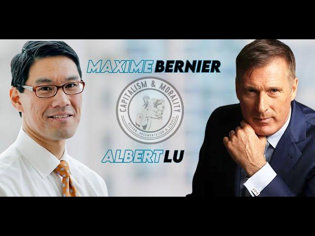 Fireside Chat | Maxime Bernier & Albert Lu