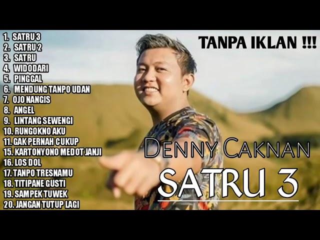 satru 3 denny caknan ft happy asmara full album @kopral kandza