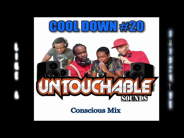 Conscious Mix - Cool Down 20 Untouchable Sounds