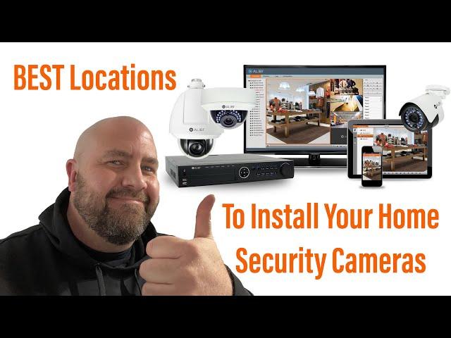 BEST Locations to Install Security Cameras!