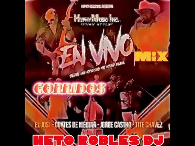 CUATES DE MEDINA-TITE CHÁVEZ MIX CORRIDOS By Neto Robles Dj