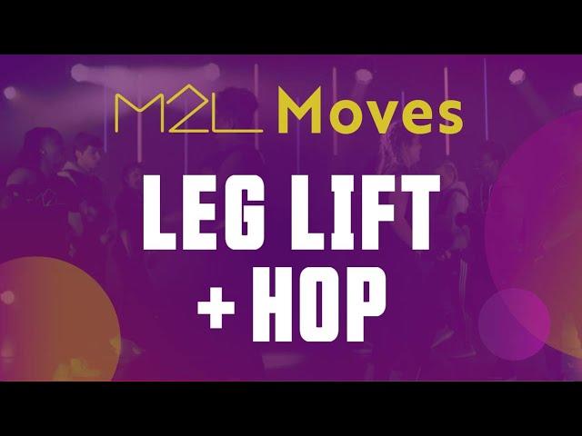 M2L Moves: "Knock Them Out"- Leg Lift + Hop