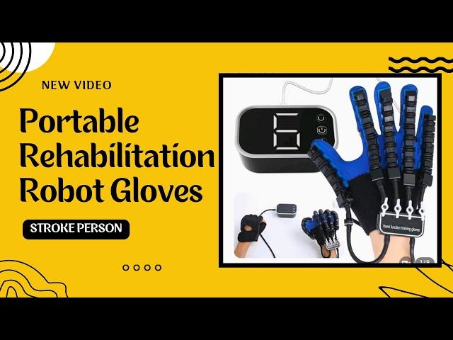 PORTABLE REHABILITATION ROBOT GLOVES || Training Device for Lola