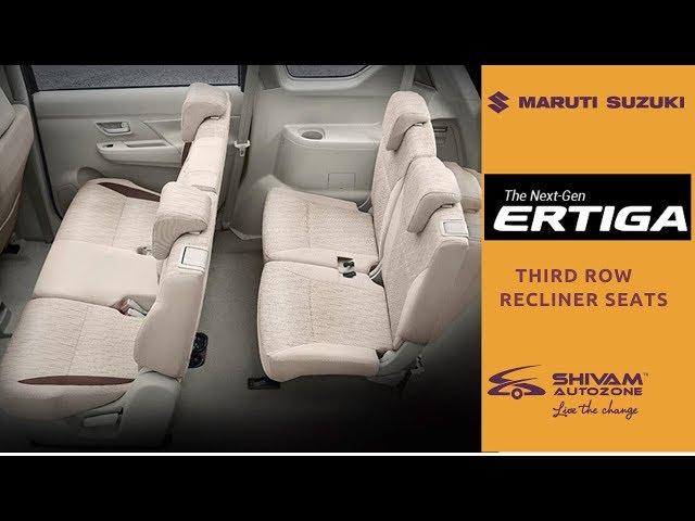 New Maruti Ertiga 2018 - 3rd Row Recliner Seats | Shivam Autozone Mumbai