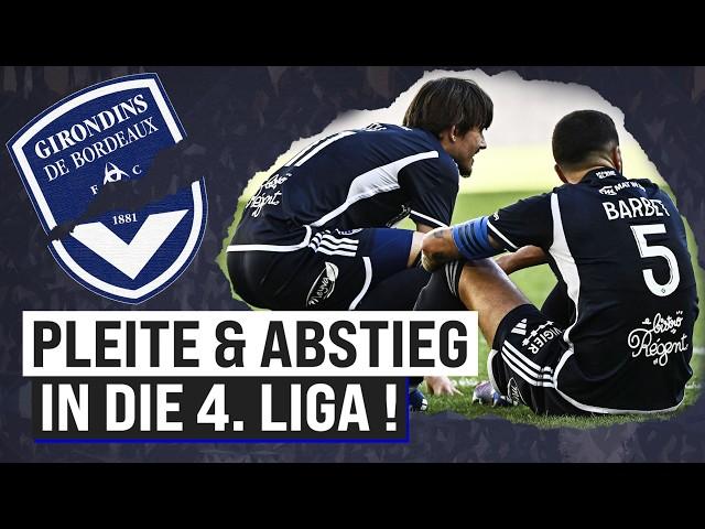 Der Absturz von Girondins Bordeaux... Was ist passiert?!