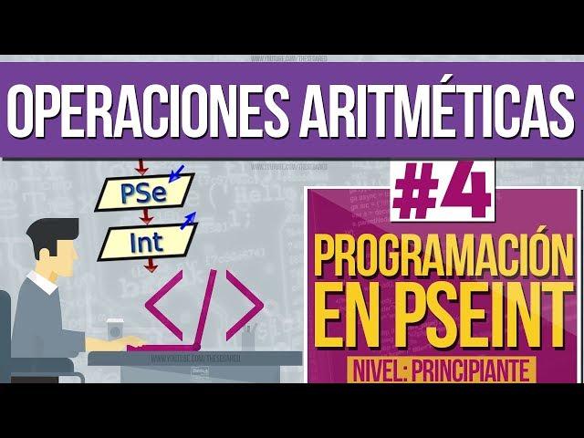 Curso de Programación en PSEINT [#4] - Operadores Aritméticos