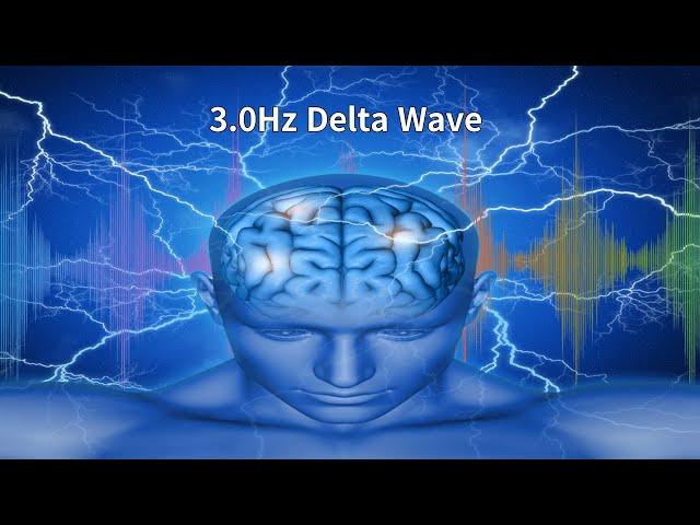 The Best SLEEP Music  3.0hz - Delta wave | Deeply Relaxing