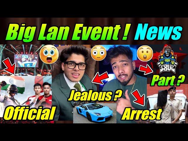 International, Big LAN Event  Scout Jealous of Jonathan Lambo ?  Arrest, News