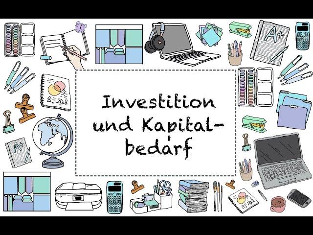 Lernvideo zu Investionen und Kapitalbedarf