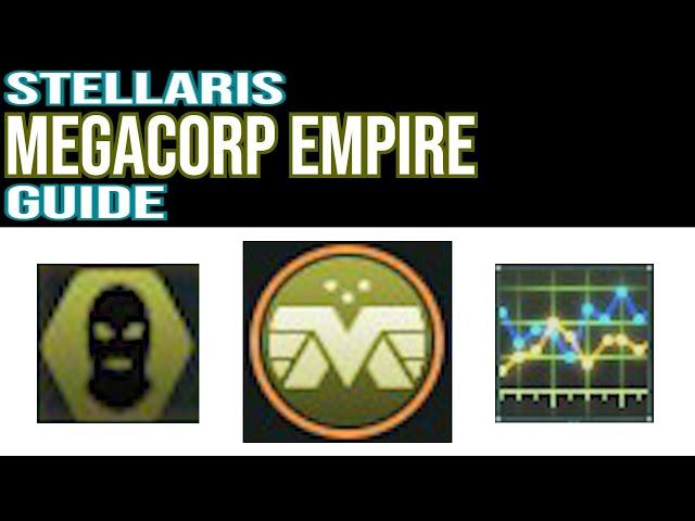 Stellaris 3.9 Megacorp Empire Guide