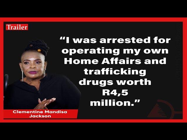 Promised R45 000 to traffic drugs worth R4,5 million | Mandisa Clementine Jackson | Ep 7 Trailer