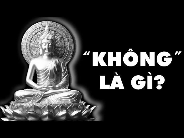 "KHÔNG" Có Phải Phương Tiện Để Giác Ngộ?  Hiểu Rõ "KHÔNG" Trong Bát Nhã Tâm Kinh | Thế Giới Cổ Đại