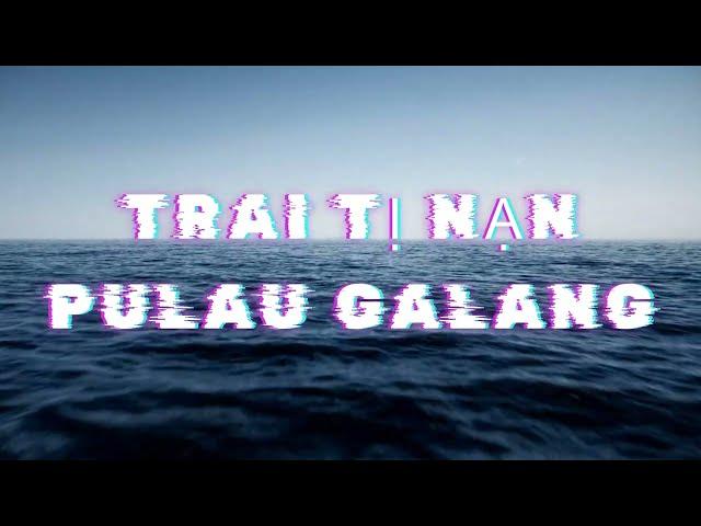 Trại tị nạn Galang(Pulau Galang Refugee camp)24. Review chi tiết quá khứ và hiện nay: Sự thật thắng.