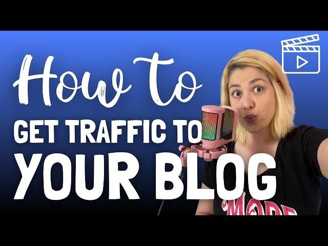 How to Get TRAFFIC to Your Website (Or Blog, Shop, Online Content)