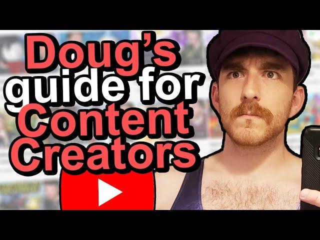 DougDoug's Guide for new Content Creators