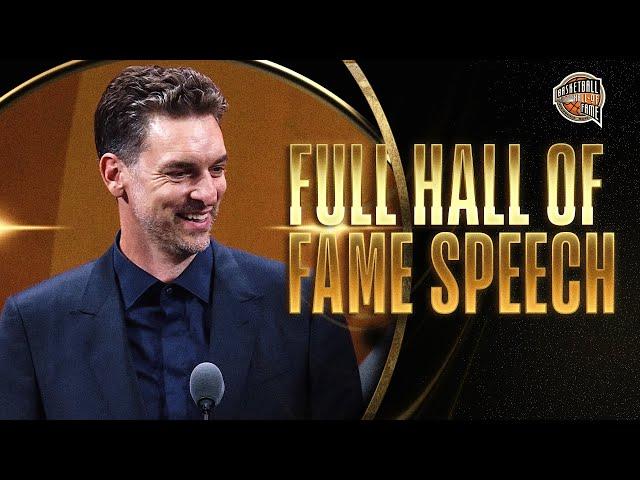 Pau Gasol | Hall of Fame Enshrinement Speech