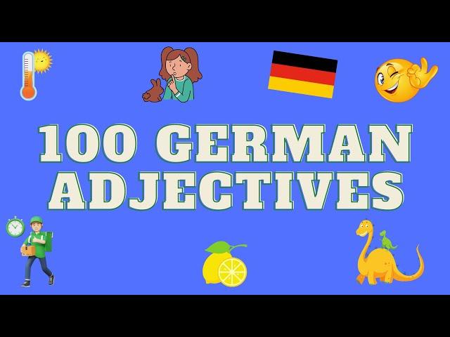 TOP 100 German Adjectives for Kids | 100 Deutsche Adjektive für Kinder | KidsGerman