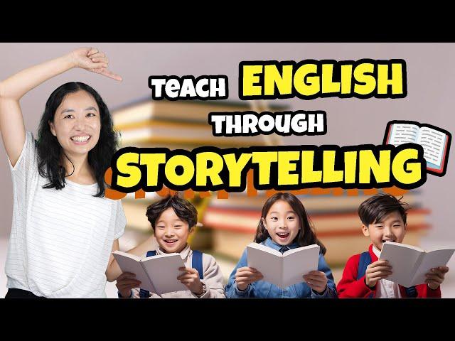 Teach English through Storytelling: TPRS Step-by-Step Guide for ESL Teachers