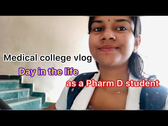 Medical college vlog as a Pharm D student  #dayinalifevlog