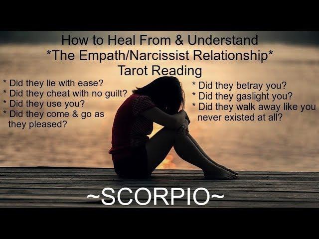 Scorpio  *Empath/Narcissist Relationship* ~ Timeless