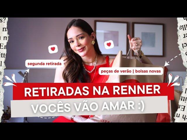 RETIRADAS RENNER | PEÇAS DE VERÃO | BOLSAS NOVAS