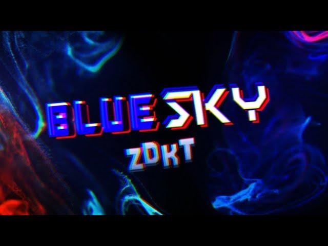 Blue Sky - ZDKT