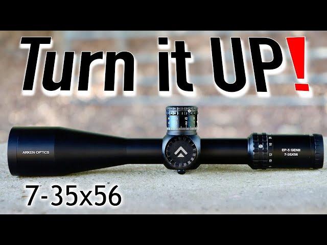 Arken ep5 7-35x56 Full Review