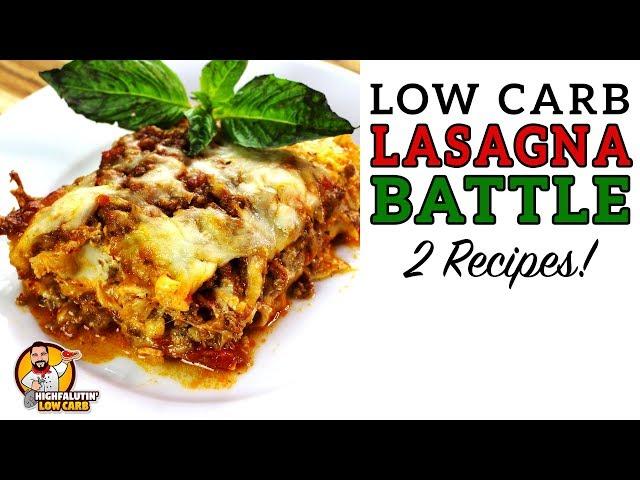 Low Carb LASAGNA BATTLE - The BEST Keto Lasagna Recipe!