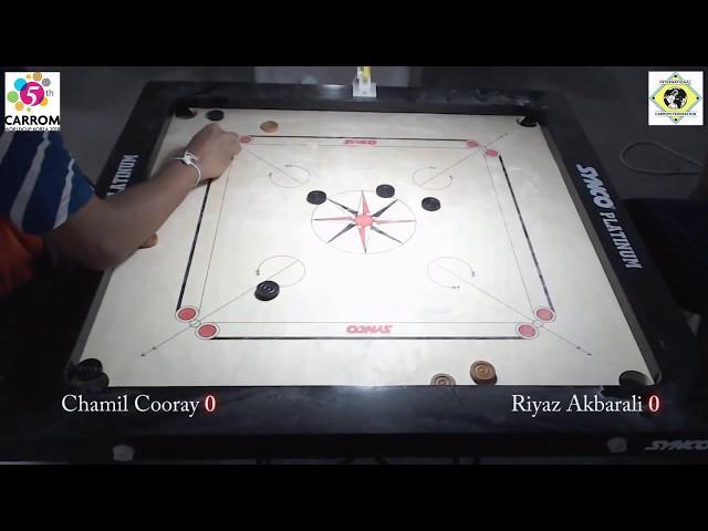 Carrom WORLD CUP KOREA 2018 Chamil Cooray vs Riyaz Akbarali in Swiss League