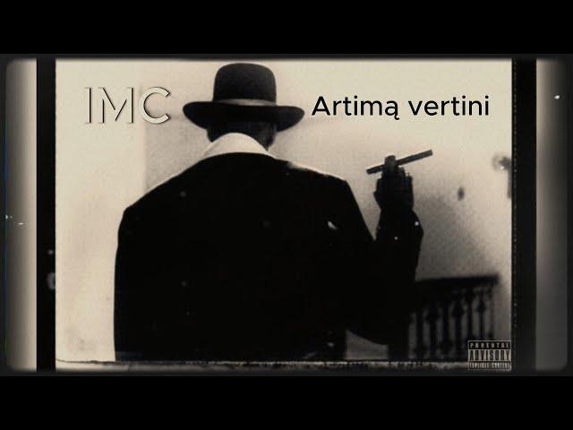 IMC -  Artimą vertini