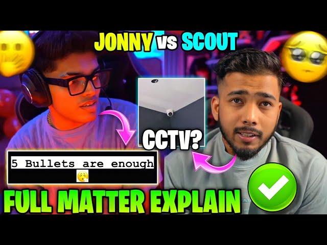 FULL MATTER EXPLAIN JONATHAN VS SCOUT CONTROVERSY  SCOUT REPLY JONNY STORY