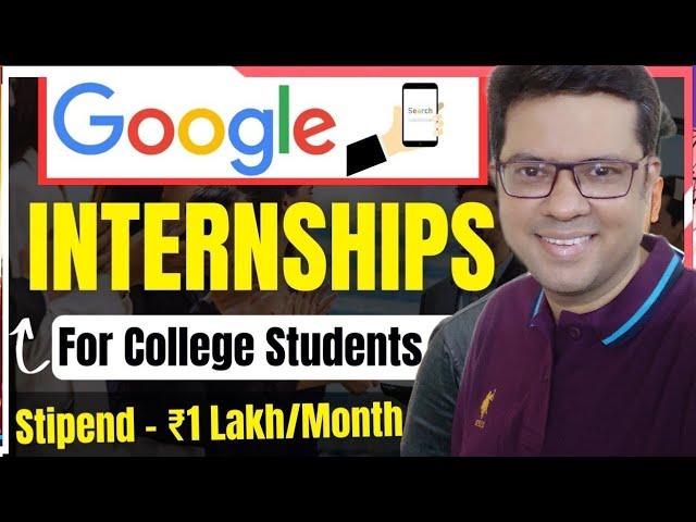 Big Update! Google Hiring Online Interns | Google Internships 2023 | For Students & Graduates