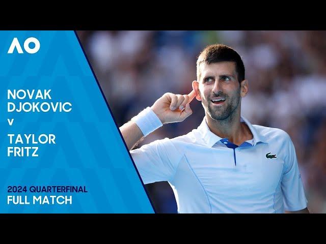 Novak Djokovic v Taylor Fritz Full Match | Australian Open 2024 Quarterfinal