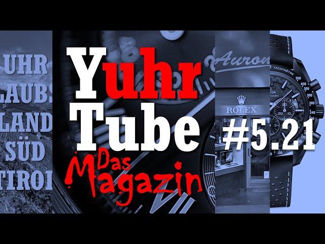 Das Uhren-Magazin - Ausgabe #5.21