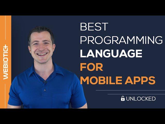 Best Programming Language for Mobile App Development