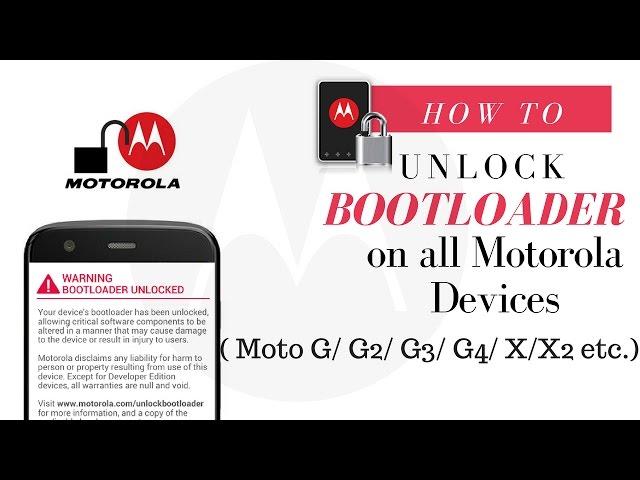 How to : Unlock Bootloader on any Motorola Phone [ Official Method ]