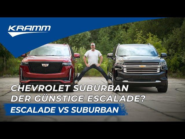 Cadillac Escalade vs Chevrolet Suburban im Vergleich | US CARS GERMANY by KRAMM