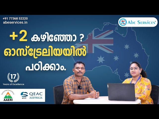 Guide to Studying in Australia After +2 |  Study In Australia | Malayalam | Abe Services