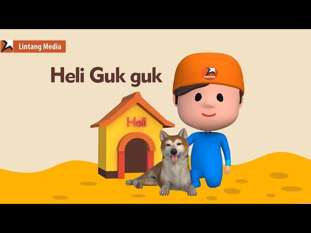 Heli Guk Guk Guk (Anjing Kecil) - Lintang Media