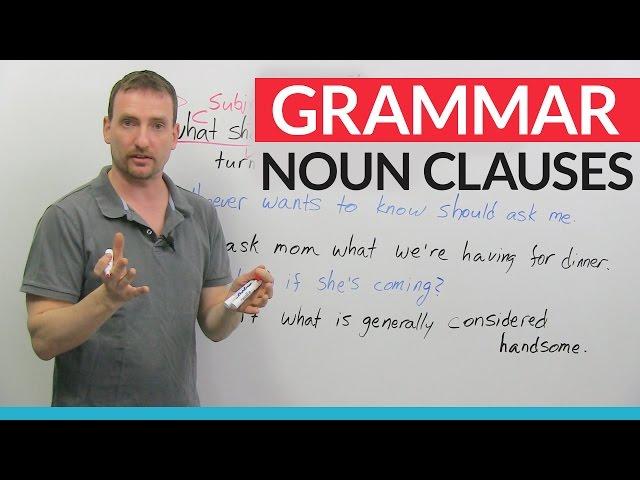 Advanced English Grammar: Noun Clauses