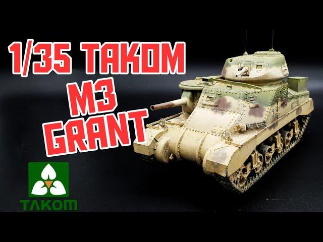 Painting And Weathering the Takom 1/35 Grant