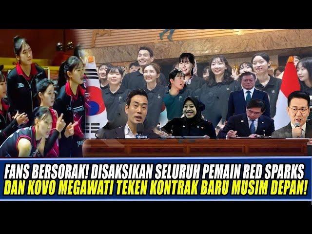 FANS BERSORAK! Disaksikan Seluruh Pemain Red Sparks & KOVO Megawati Teken Kontrak Baru Musim Depan!