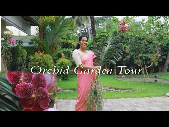 Orchids : Part 1  Orchid garden tour